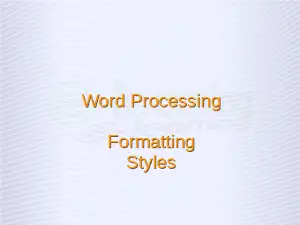 Word Processing – Formatting Styles